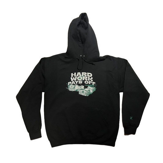 Hard Work Pays Off Hoodie