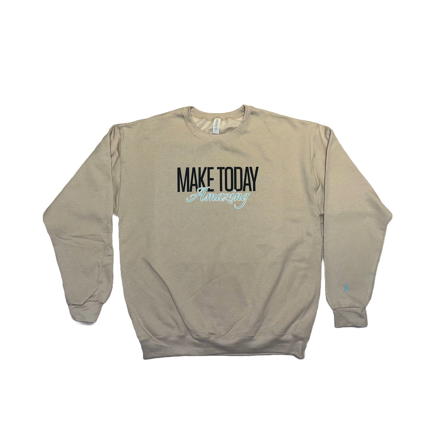 Make Today Amazing Crewneck