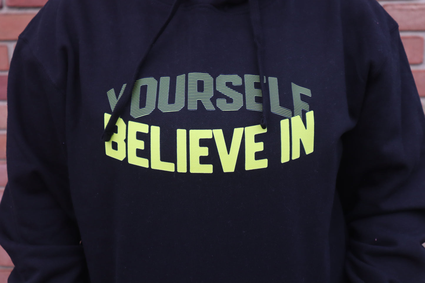 Believe in Yourself Midweight Hoodie